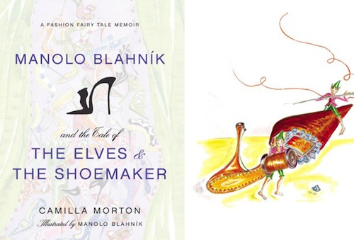 Manolo Blahniks the Elves and the Shoemaker A Fashion Fairytale